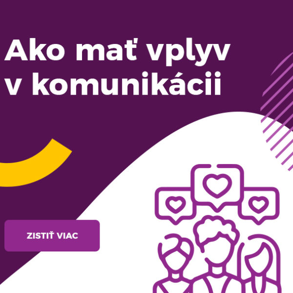 Ako mať vplyv v komunikácii